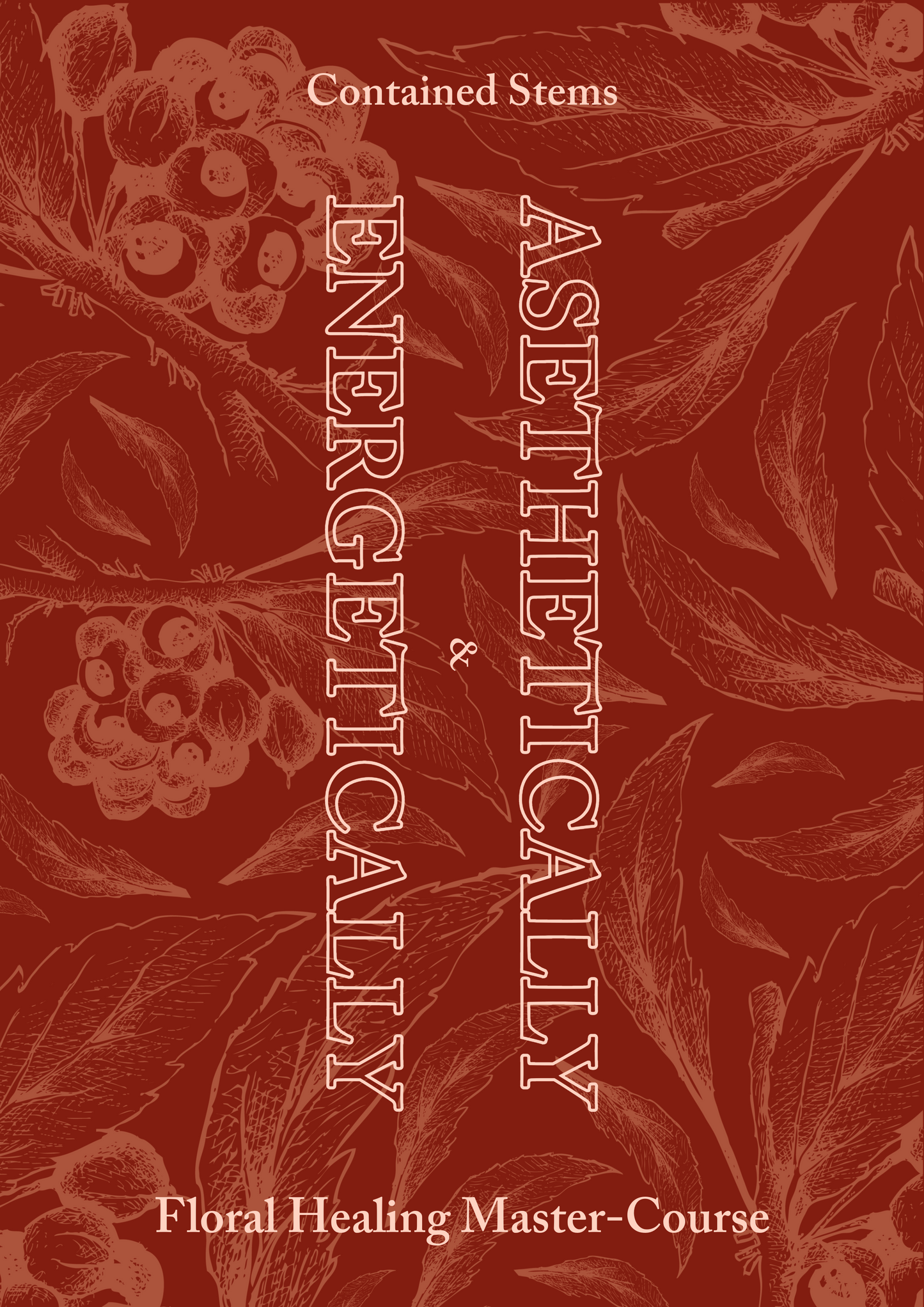 Aesthetically and Energetically: Floral Healing Master-Course